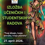 Izložba Tehničkog fakulteta „Mihajlo Pupin“ – „Tvoj dizajn, tvoja poruka, tvoja planeta“